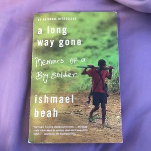 A Long Way Gone by Ishmael Beah